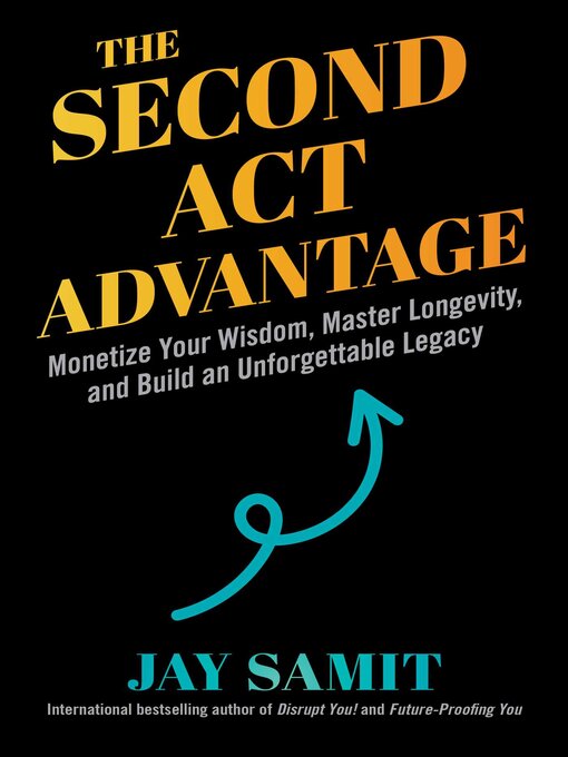 Cover image for The Second Act Advantage